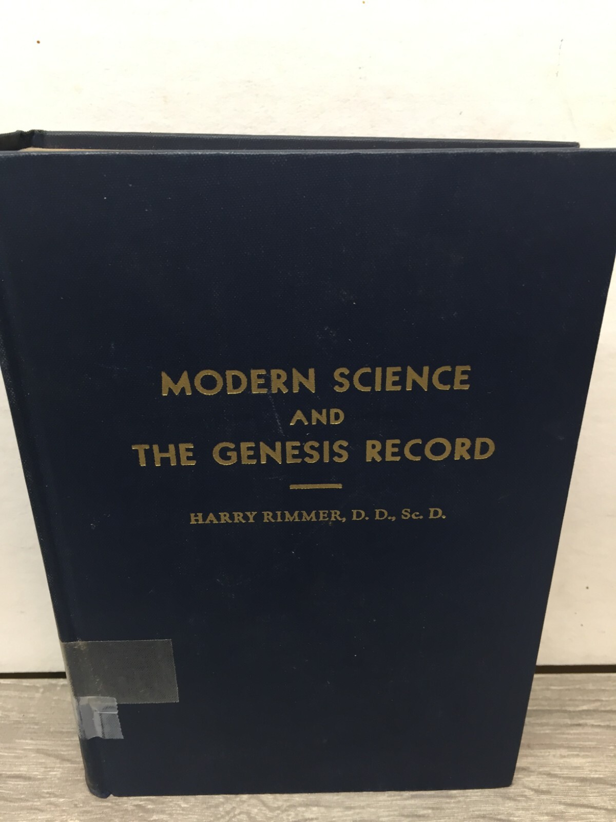 Modern Science and the Genesis Record by Harry Rimmer 13th Edition 1945 HC EXLIB