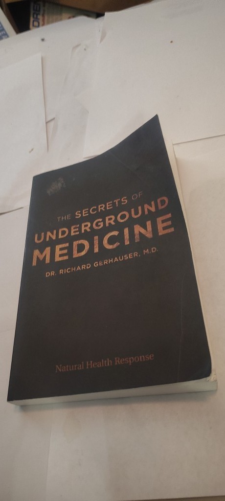 The Secrets of Underground Medicine book 2018 natural health response