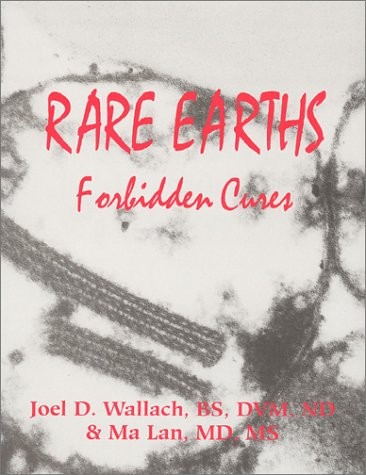 Rare Earths Forbidden Cures – paperback Wallach, Joel D.