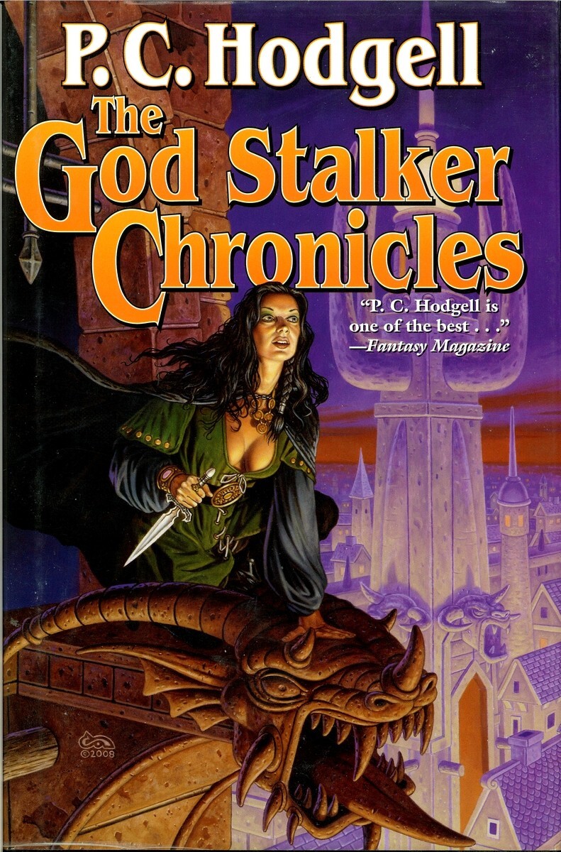 The God Stalker Chronicles, P.C. Hodgell, HB Very Good 9781416555766