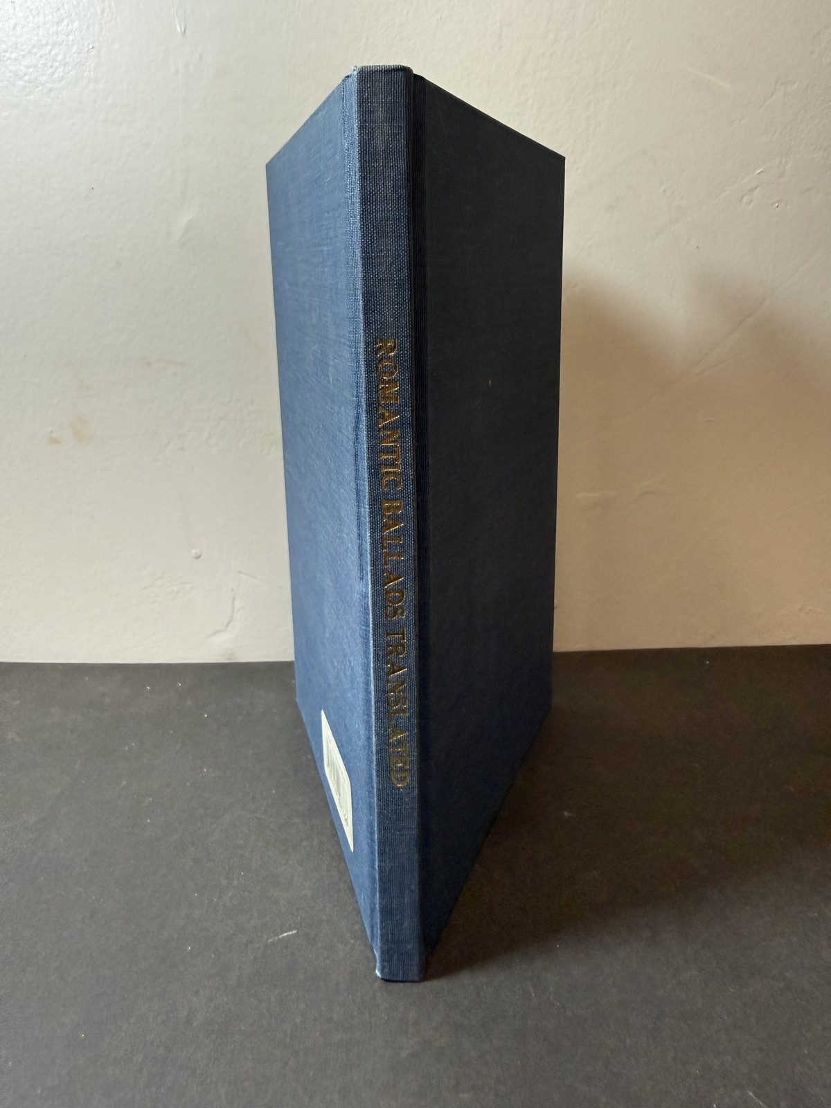 Romantic Ballads Translated from Danish & Misc Pieces George Borrow Hardcover