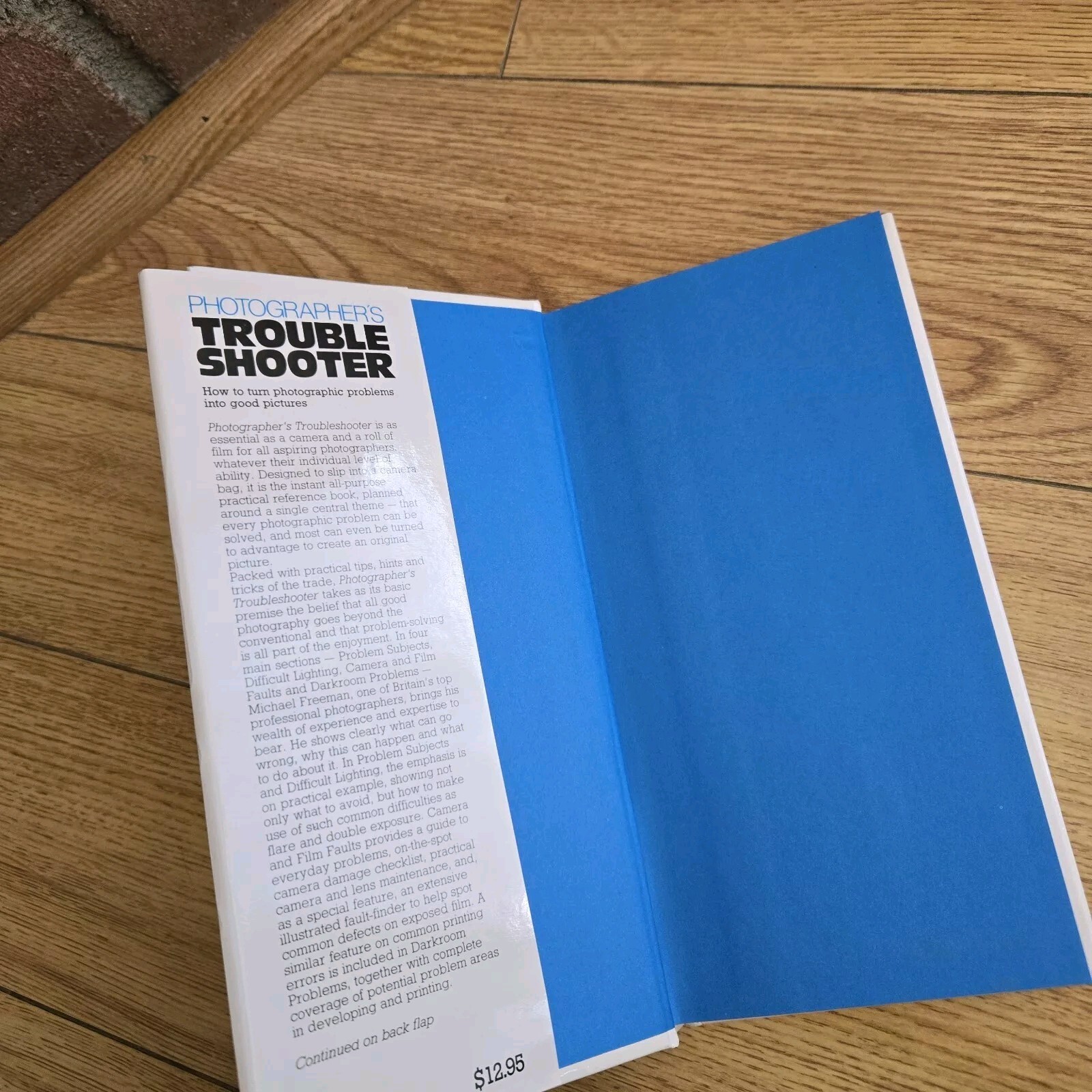 Photographer’s Troubleshooter : Michael Freeman (HARDCOVER Freundlich 1985)