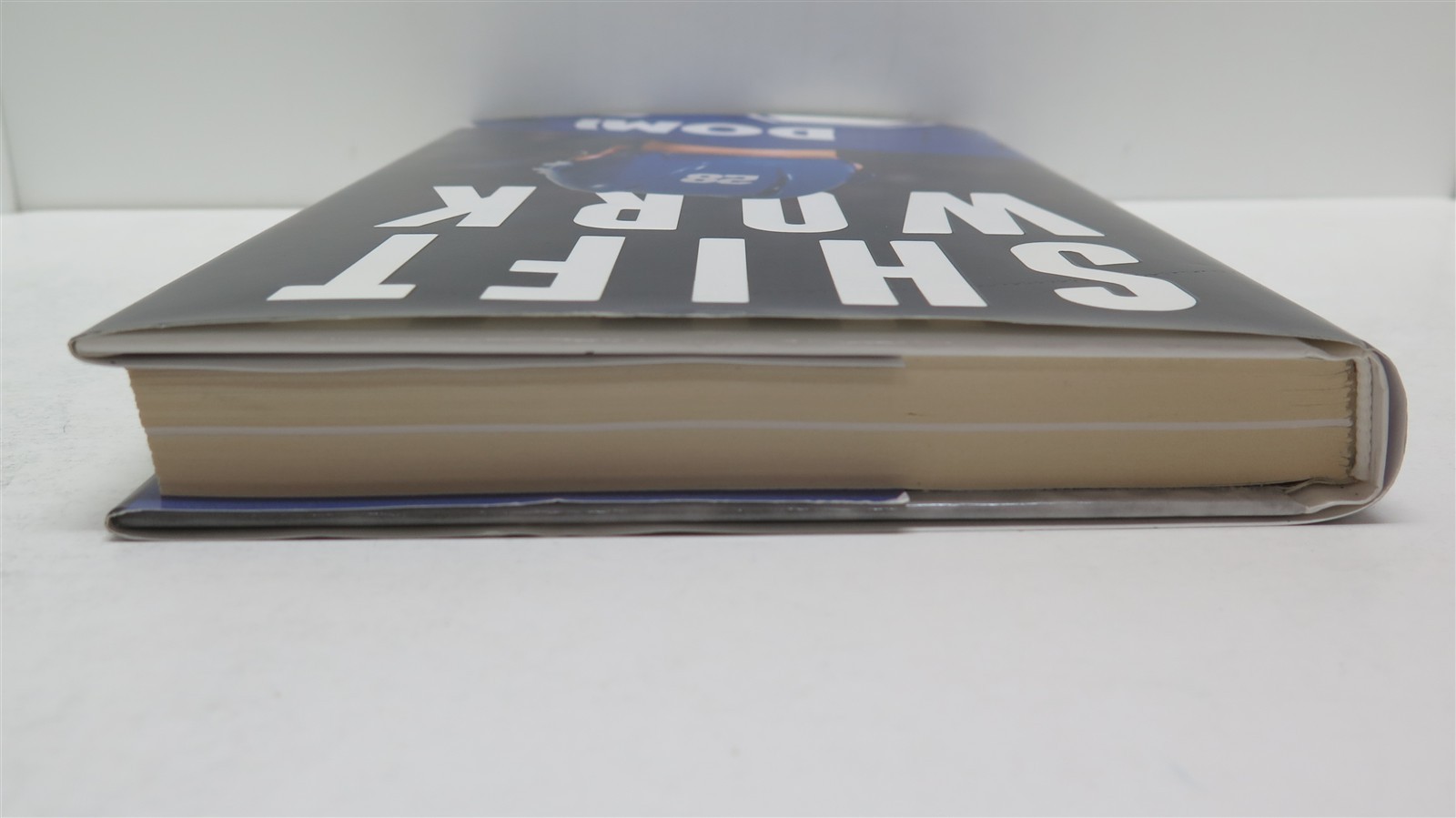 Tie Domi “Shift Work” SIGNED 1st edition HCDJ 2015 Canada