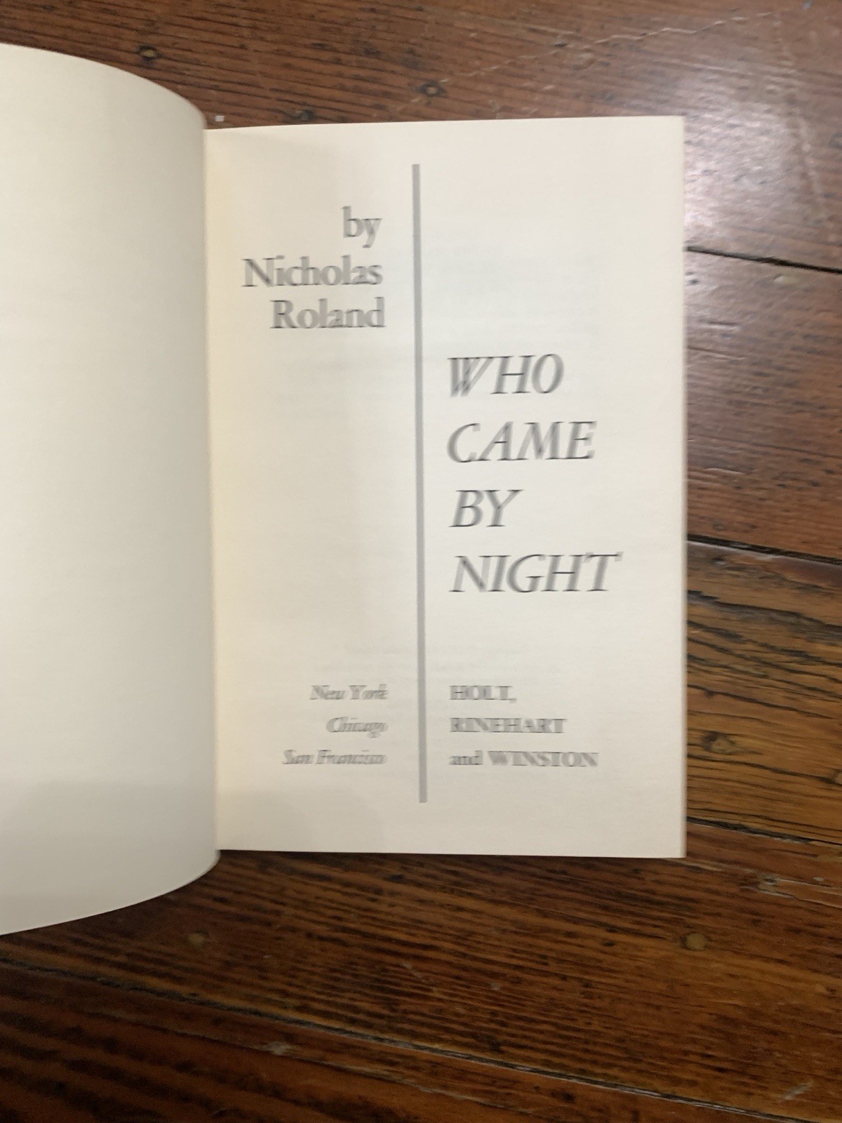WHO CAME BY NIGHT By Nicholas Roland – Hardcover *Excellent Condition* DJ Book