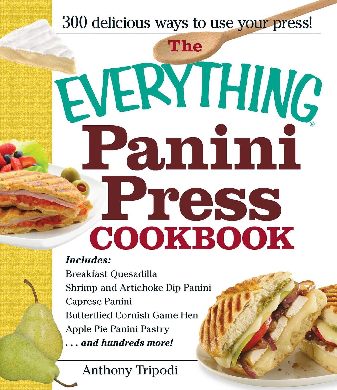 The Everything Panini Press Cookbook (Everything® Series) – paperback Tripo…