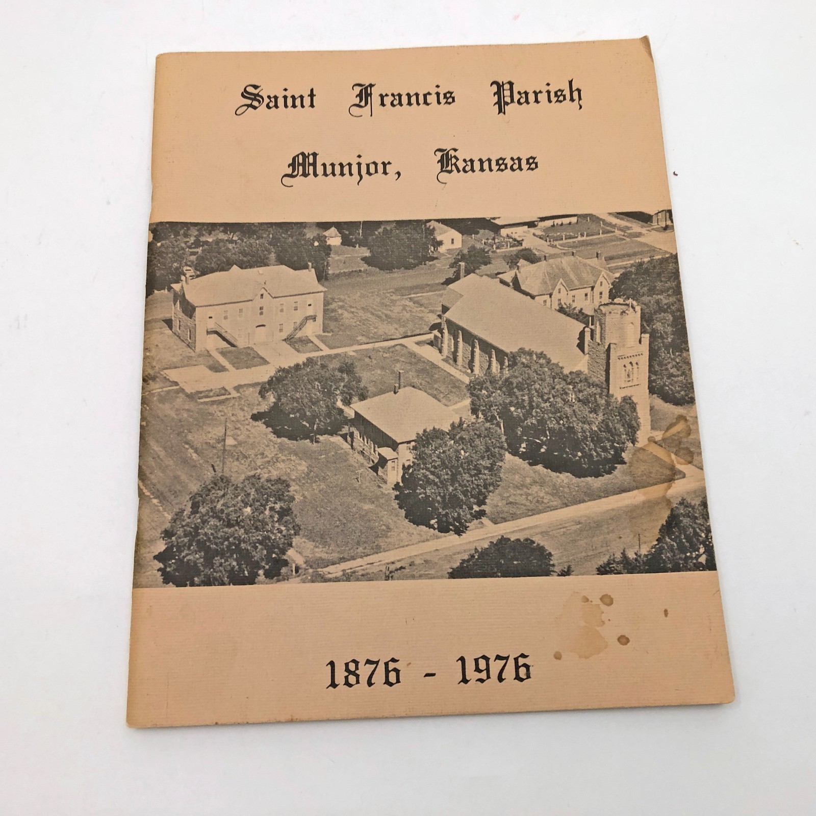 Saint Francis Parish Munjor Kansas 1876-1976 History Fr. Earl Meyer Booklet PB