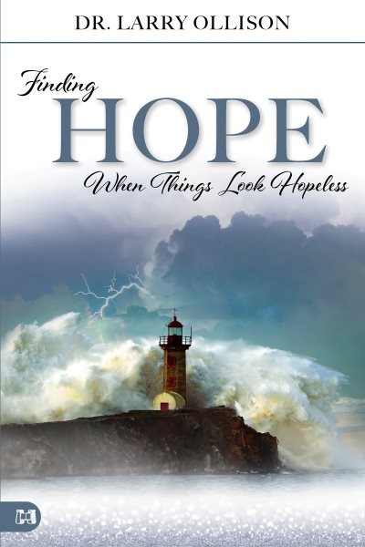 Finding Hope When Things Look Hopeless, Paperback by Ollison, Larry, Like New…