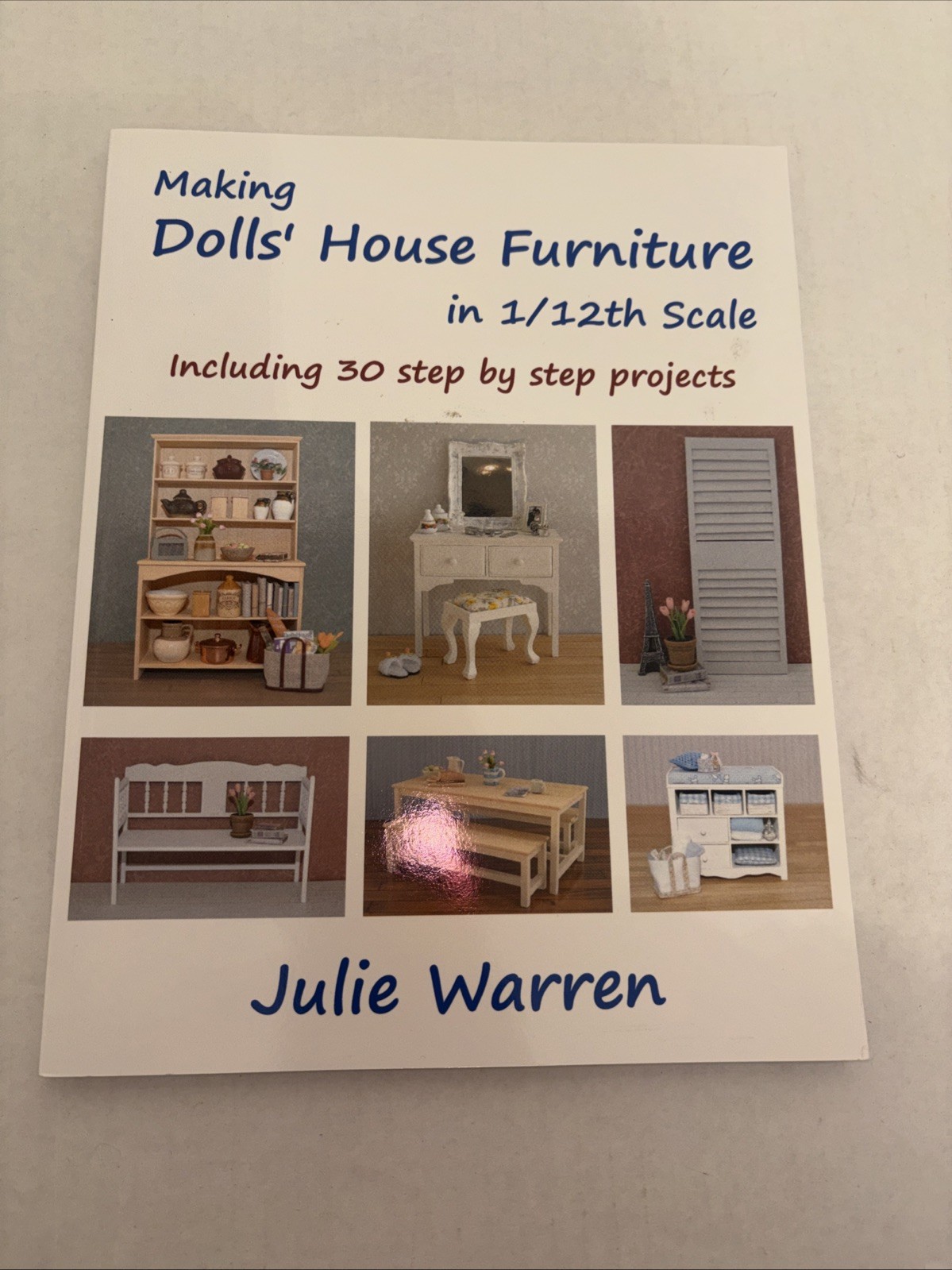 Making Dolls’ House Furniture in 1/12th Scale