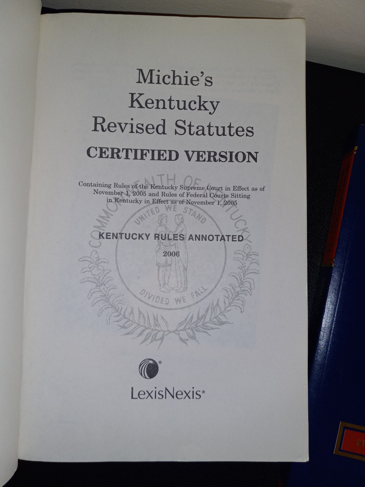 Michie’s Kentucky Revised Statutes Volume 1 & 2 2006 Lexis Nexus Michies Law