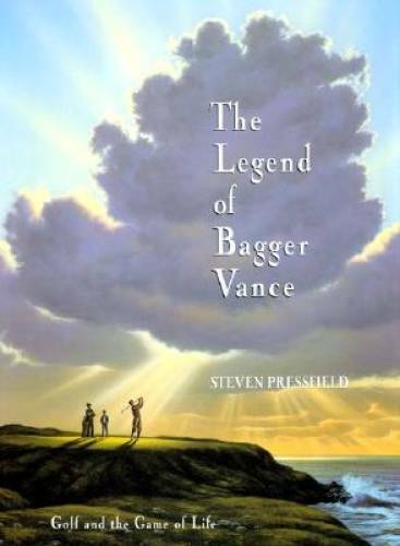 The Legend of Bagger Vance: A Novel of Golf and the Game of Life – GOOD