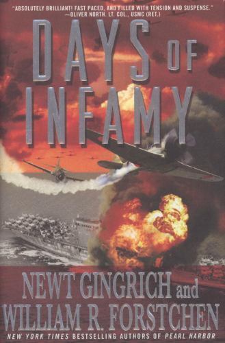 Days of Infamy – 0312363516, Newt Gingrich, hardcover