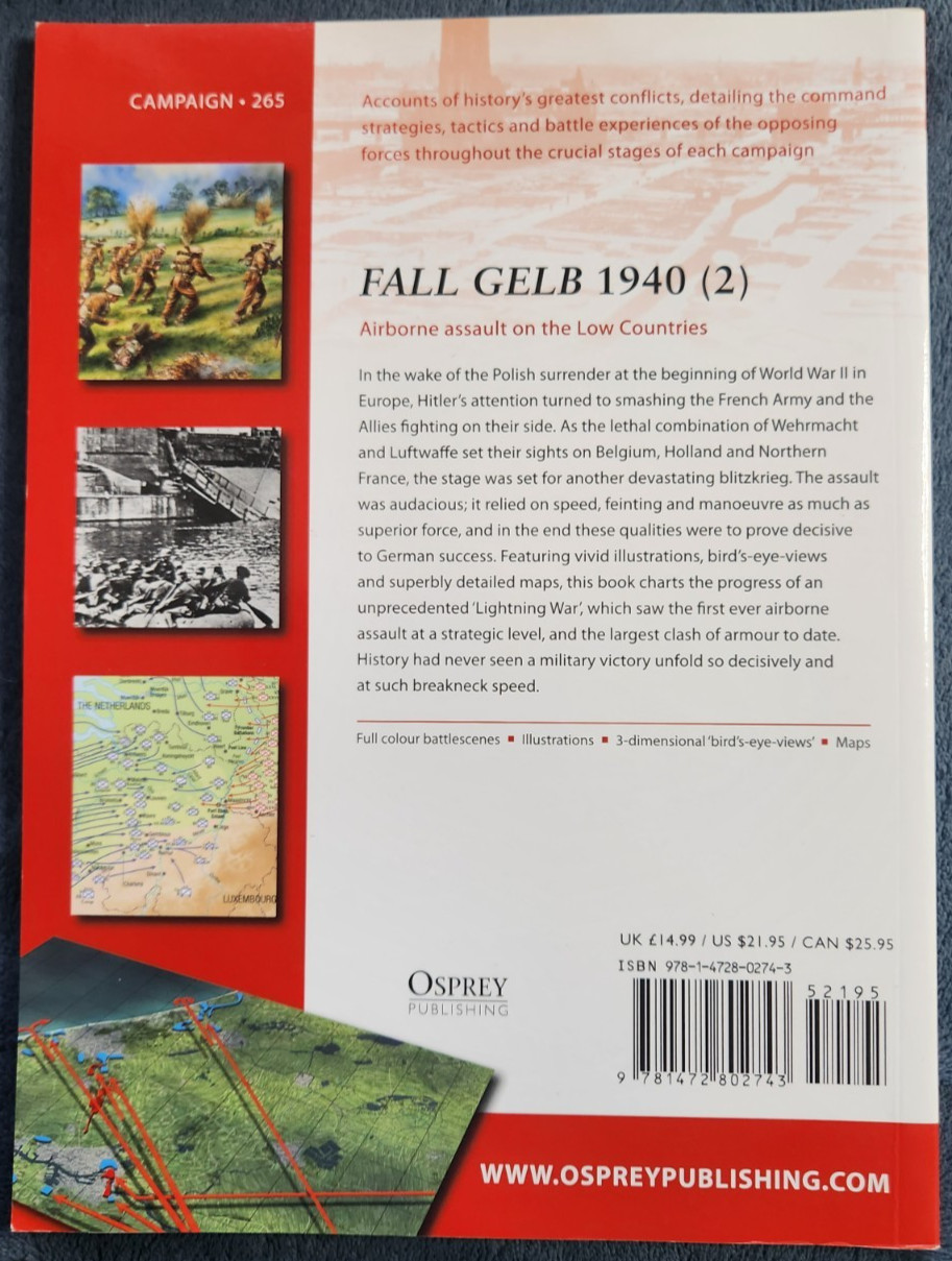 Fall Gelb 1940 (2): Airborne Assault on the Low Countries by Douglas C. Dildy