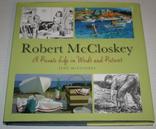 Robert McCloskey: A Private Life in…, McCloskey, Jane