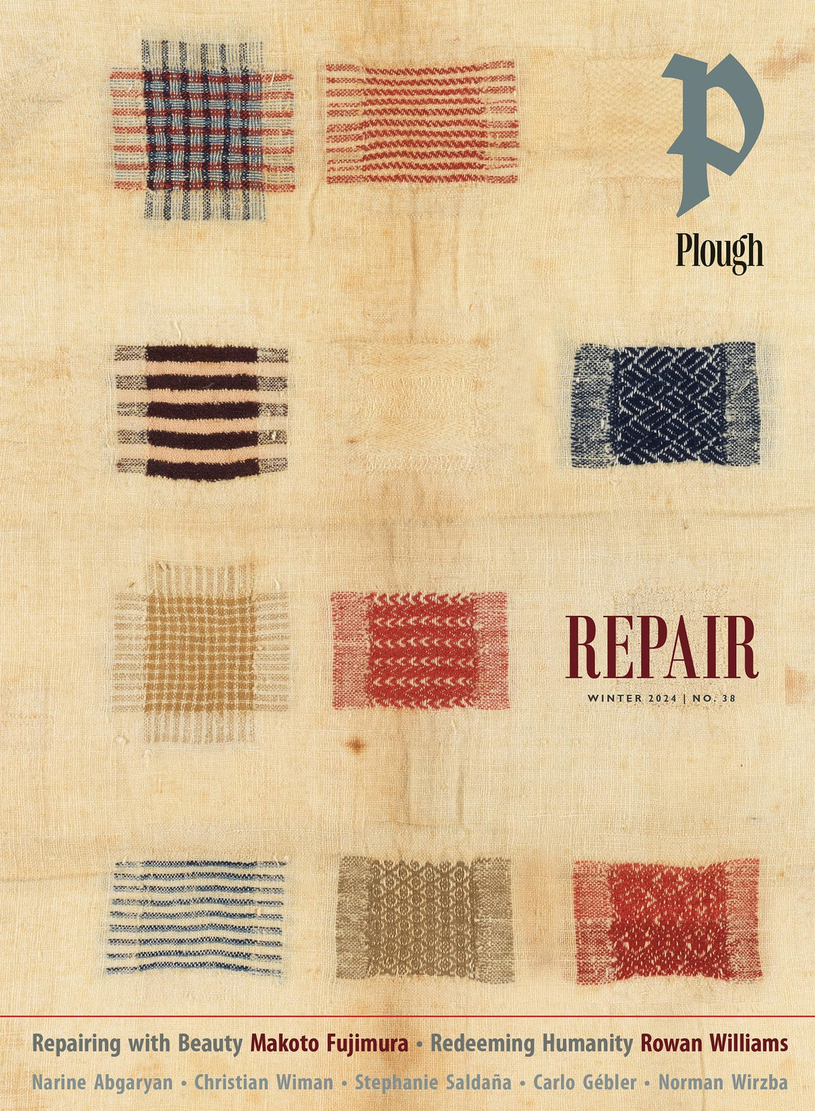 Plough Quarterly No. 38 – Repair – Williams, Rowan|Fujimura, Makoto|Saldaña…