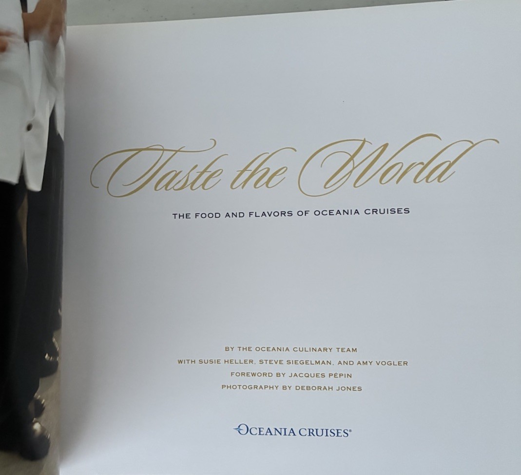 Taste the World Oceania Cruises Jacques Pepin First Edition
