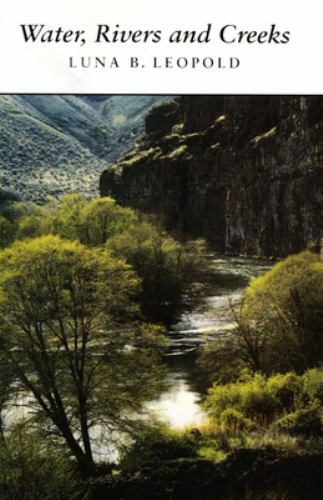 Water, Rivers and Creeks – Luna B. Leopold