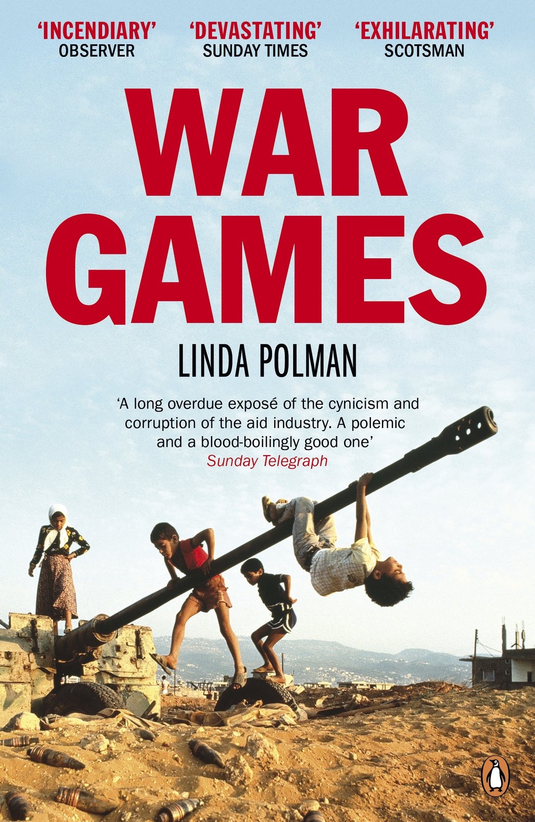War Games: The Story Of Aid And War In Modern Times