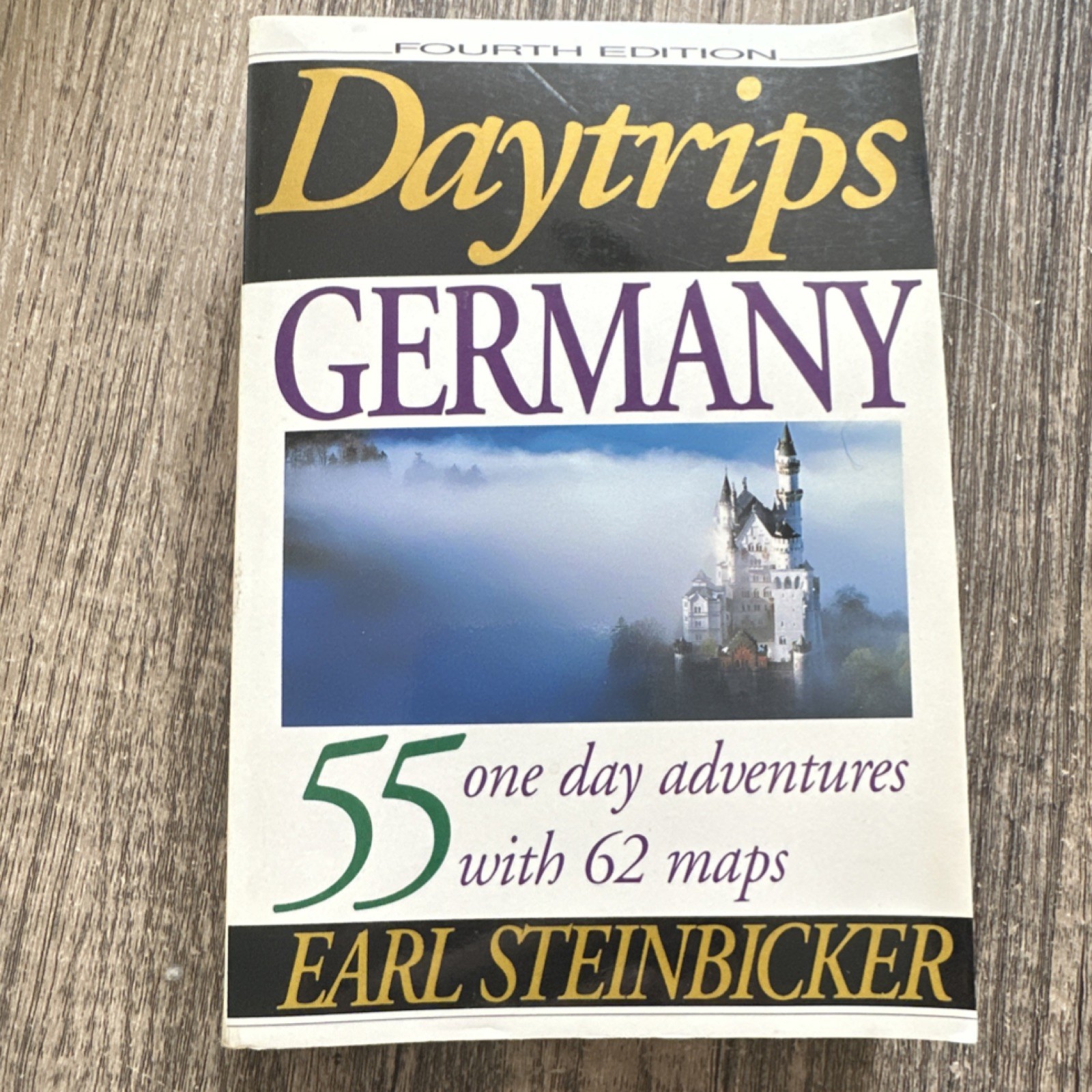 Daytrips Germany by Earl Steinbicker Fourth Edition Paperback Travel Guidebook