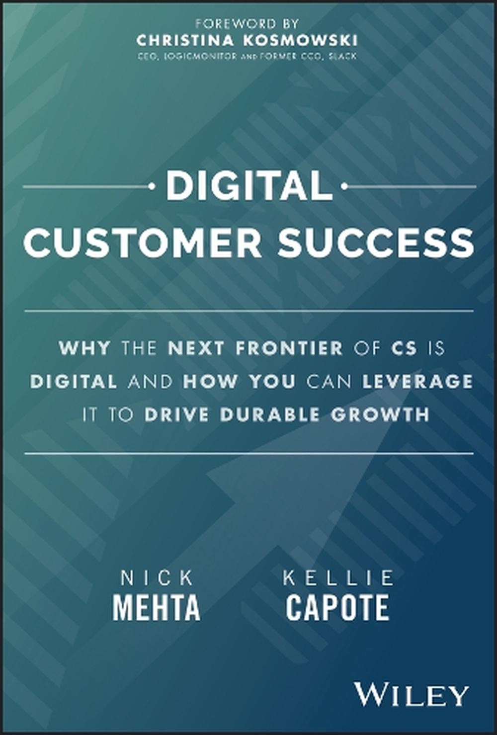Digital Customer Success: Why the Next Frontier of CS is Digital and How You Can
