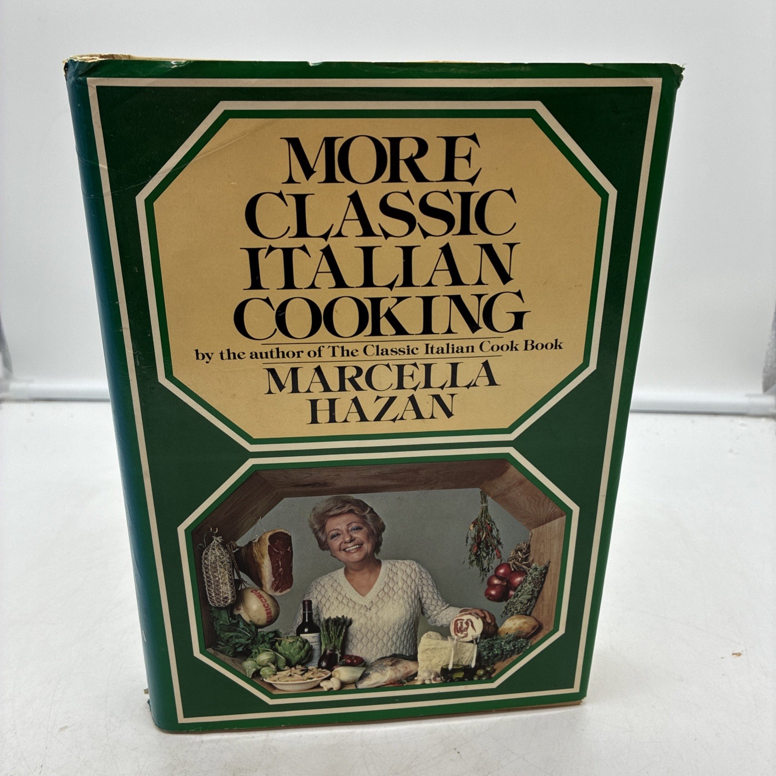 More Classic Italian Cooking by Marcella Hazan (1978, Hardcover)