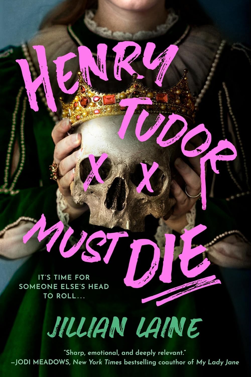 Henry Tudor Must Die Hardcover by Jillian Laine