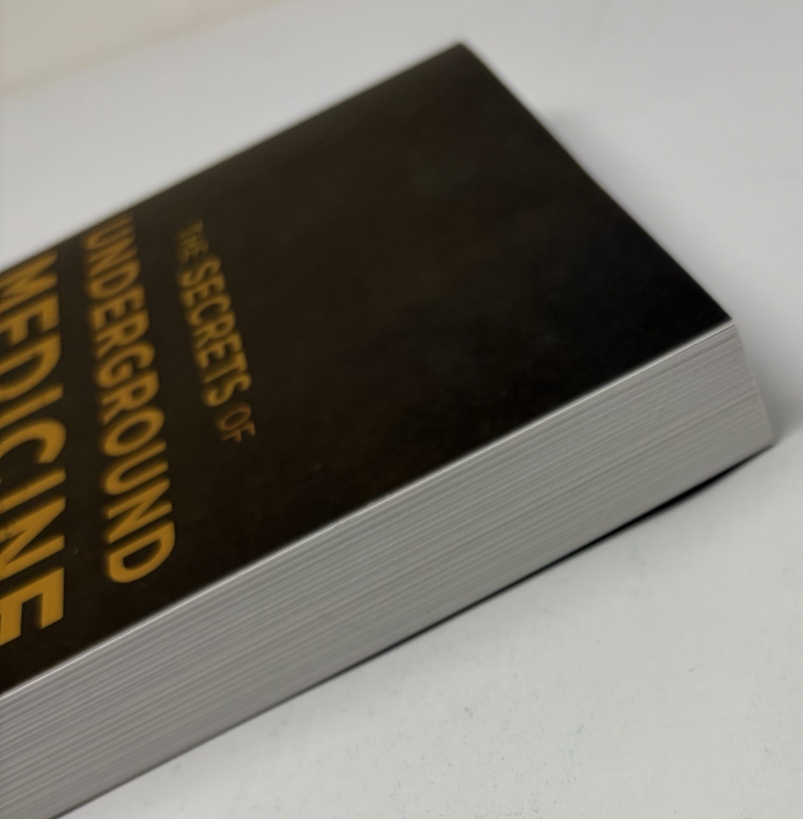 The Secrets of Underground Medicine by Dr. Richard Gerhauser M.D. Paperback Book