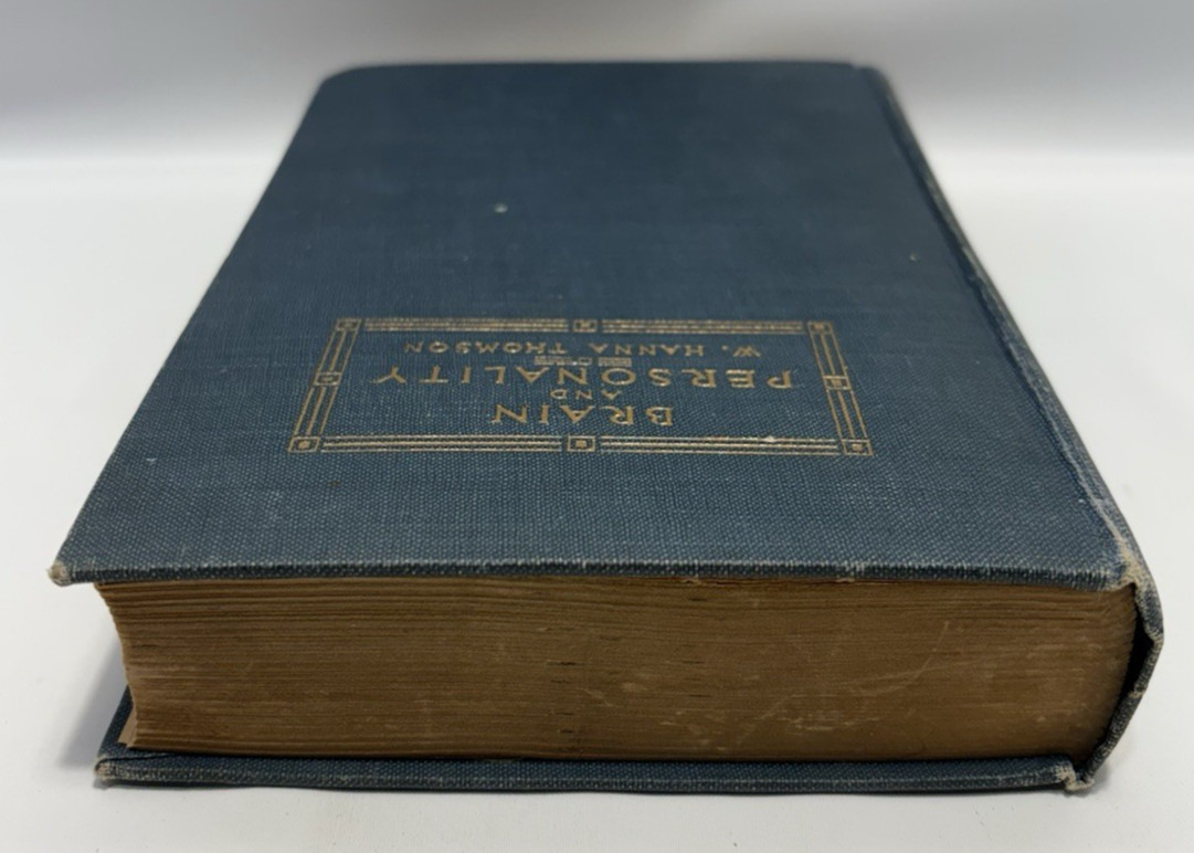 Brain and Personality by W. Hanna Thomson, 1916 Dodd, Mead & Company