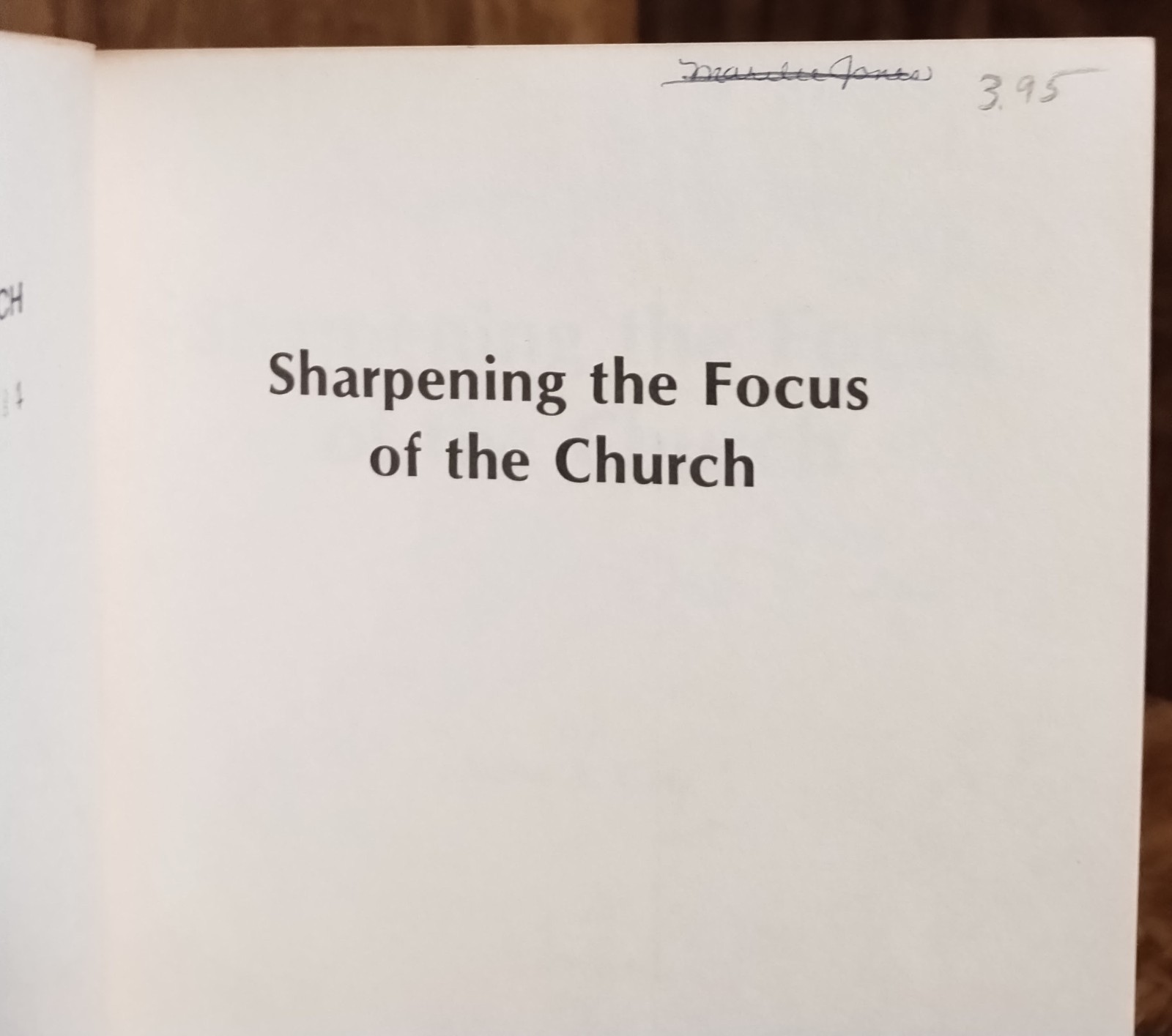 Sharpening the Focus of the Church Gene Getz Moody Press 1977 Dallas Seminary PB