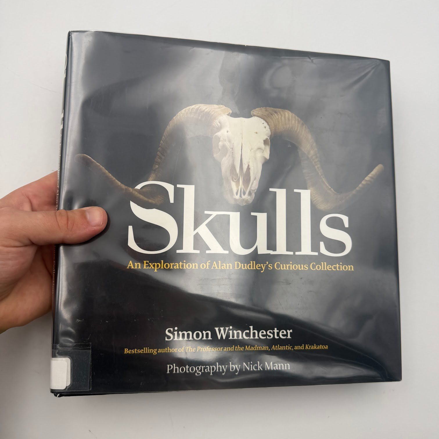 Skulls : An Exploration of Alan Dudley’s Curious Collection by Simon Winchester
