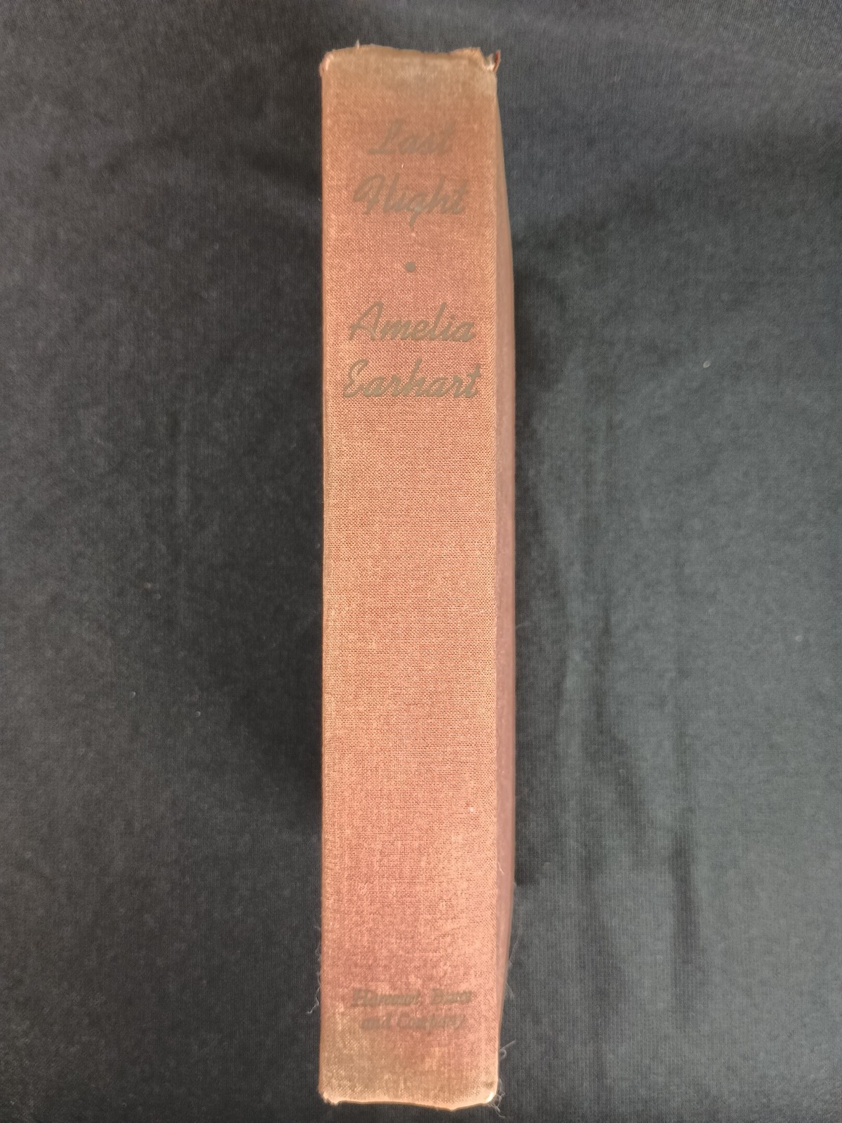 Last Flight – Amelia Earhart – First Edition – Harcourt Brace and Company