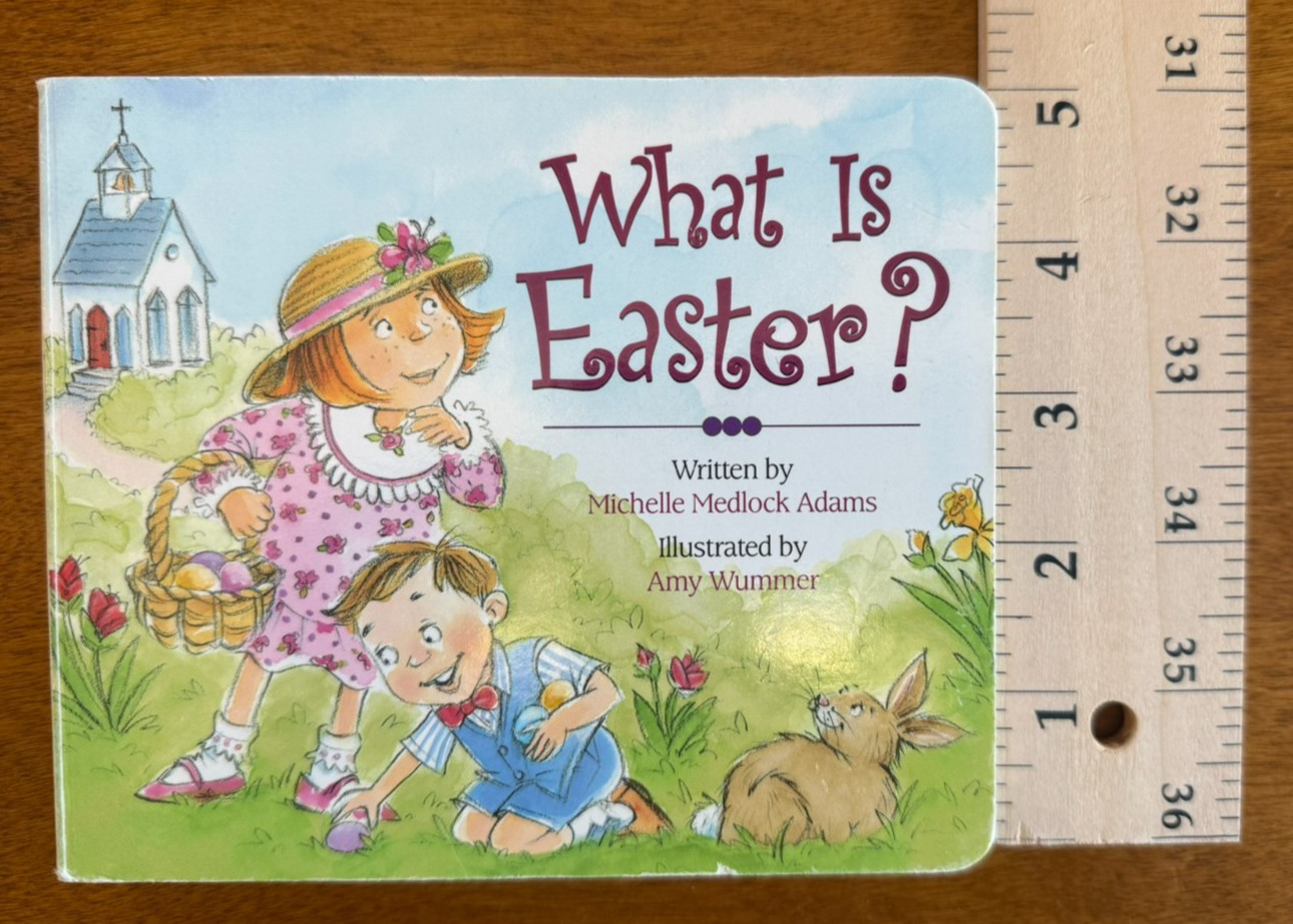 What Is Easter? – Board book By Michelle Medlock Adams
