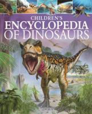 Children’s Encyclopedia of Dinosaurs by Clare Hibbert