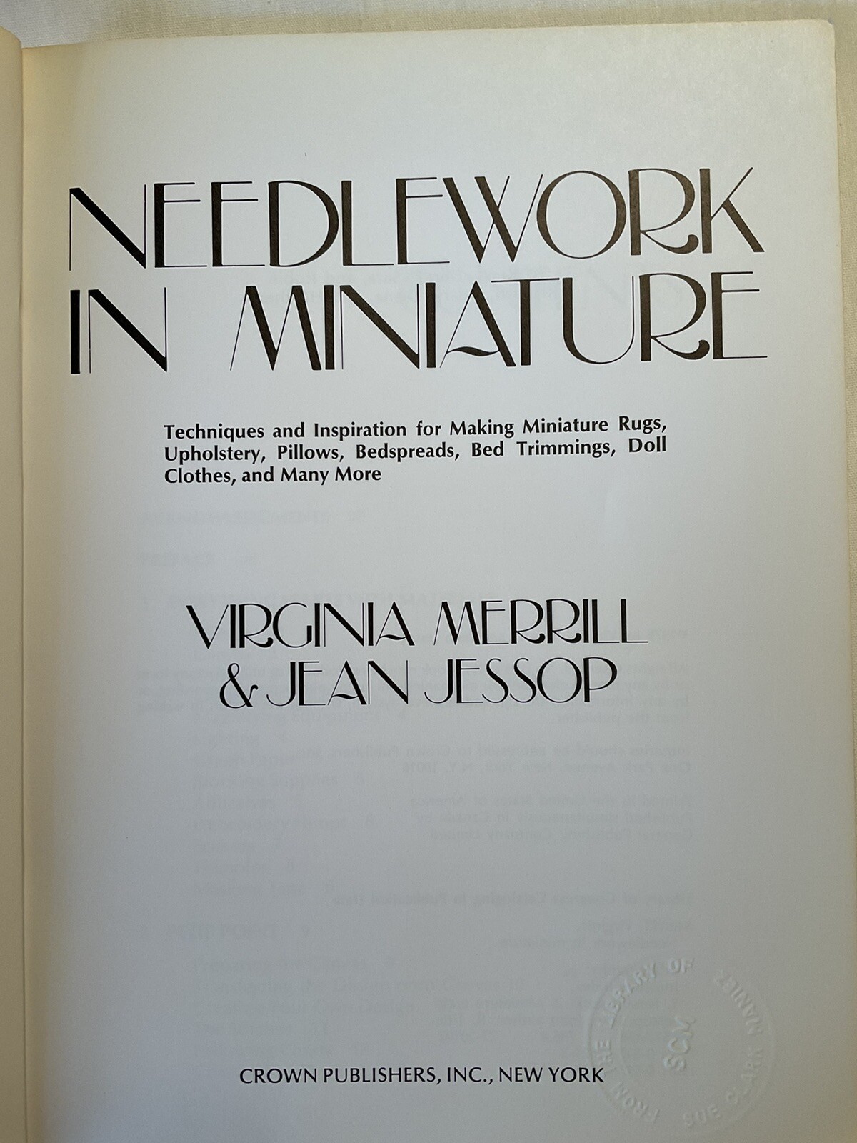 Needlework in Miniature Merrill and Jessop Soft Cover 198 Pages 37 Charts