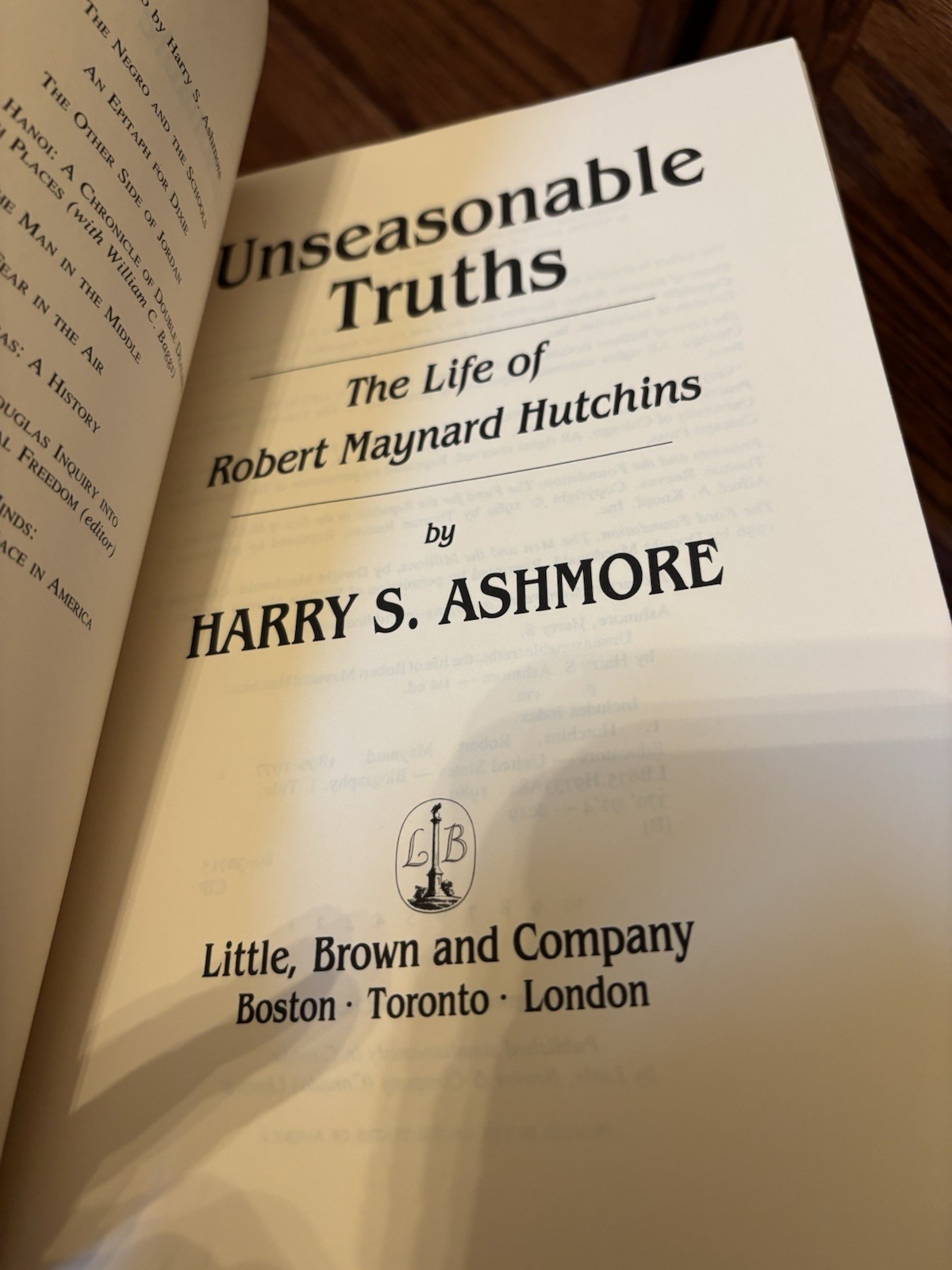 Unreasonable Truths. Harry Ashmore. 1st HC Ptg. LB 1989 Near Fine