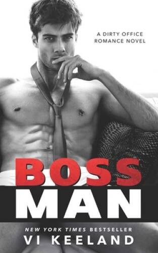 Bossman – Paperback By Keeland, Vi – GOOD