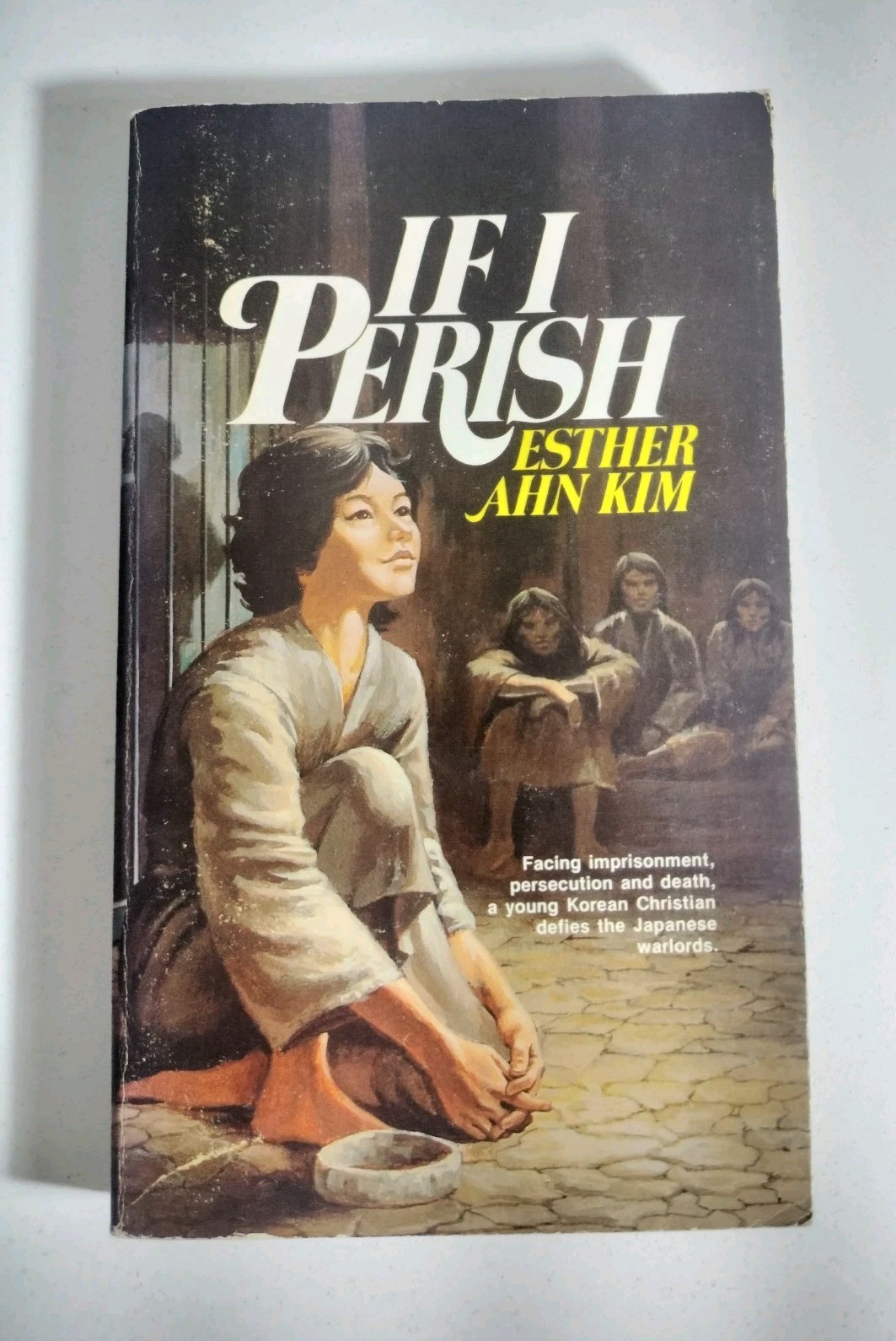 If I Perish – Esther Ahn Kim (Ahn Ei Sook) – Moody Press 1979 Paperback
