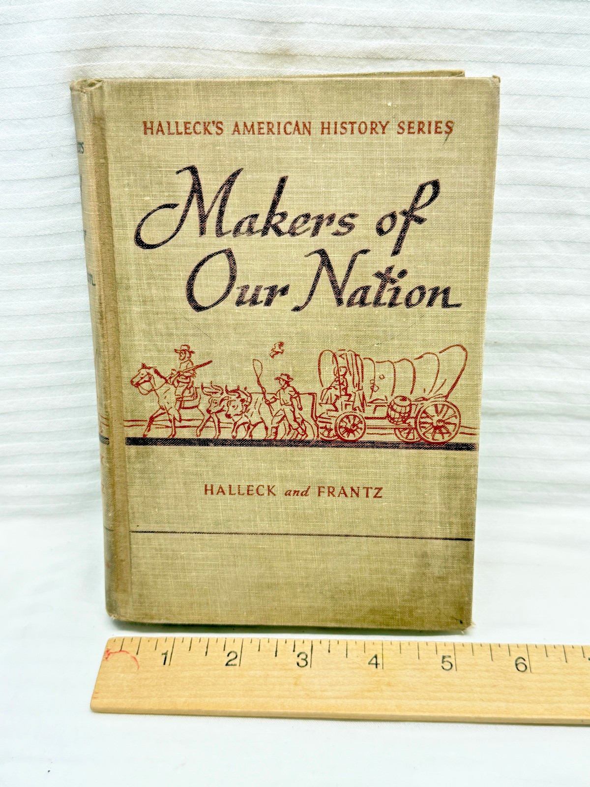 Vintage History Of America Maker’s Of Our Nation Hard Cover 1939 School Book