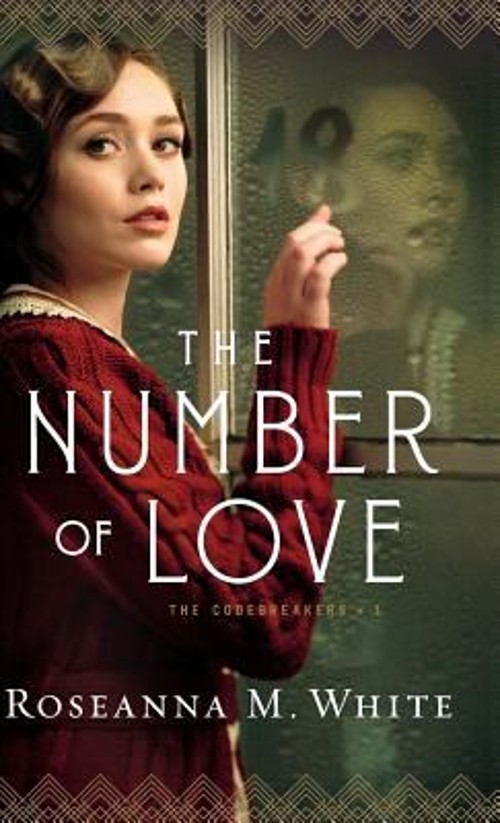 The Number of Love Hardcover Roseanna M. White