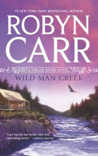 Wild Man Creek (Virgin River, Book 12) – Mass Market Paperback – GOOD