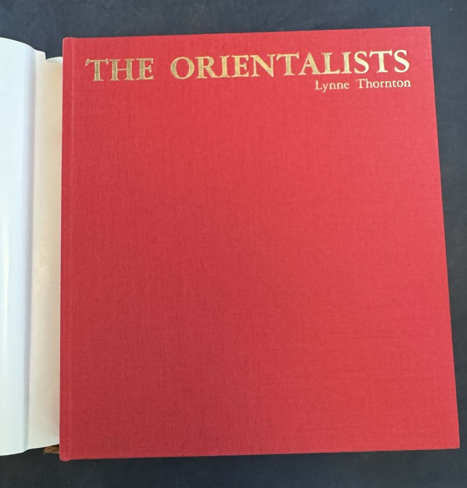 The Orientalists Painter-Travelers 1828-1908 /Lynne Thornton ARC 1983 Edition