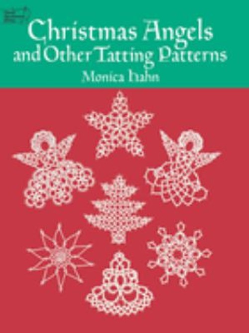Christmas Angels and Other Tatting Patterns Paperback Monica Hahn