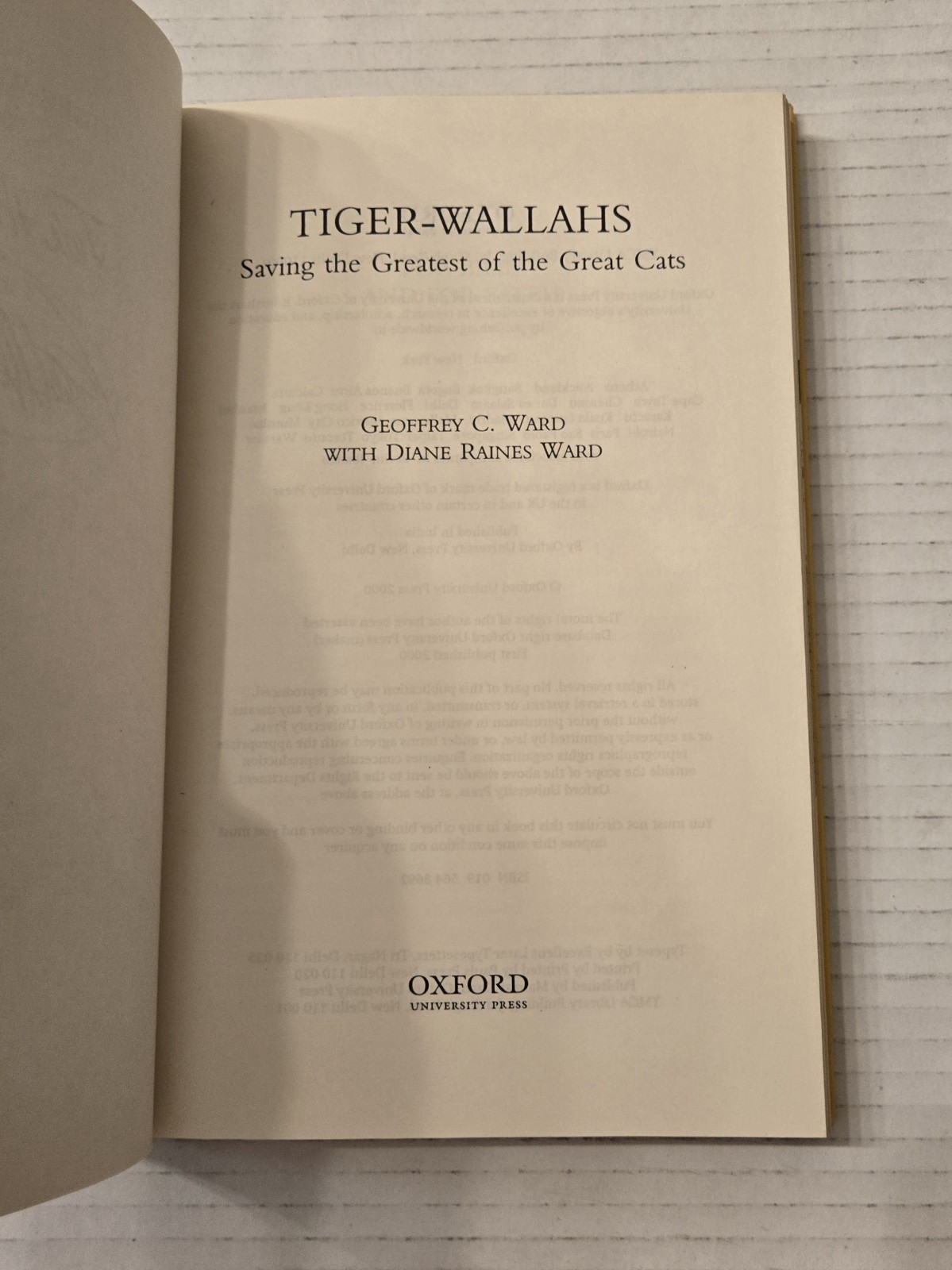 Tiger Wallahs Saving The Greatest of the Great Cats by Geoffrey & Diane Ward