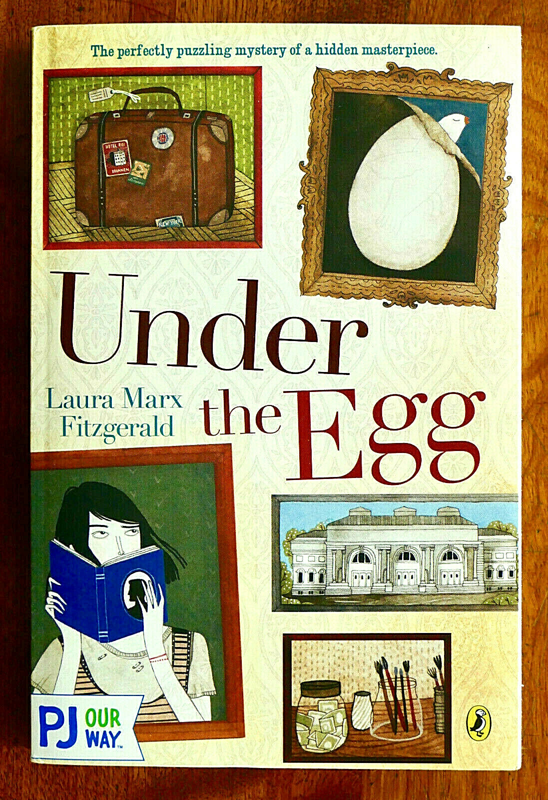 UNDER THE EGG NEW 2014 SC Laura Fitzgerald Puffin Books PJ OUR WAY Mystery