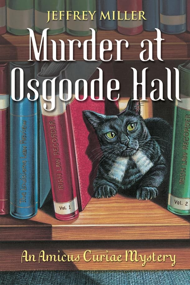 Murder at Osgoode Hall: An Amicus Curiae Mystery – paperback Miller, Jeffrey