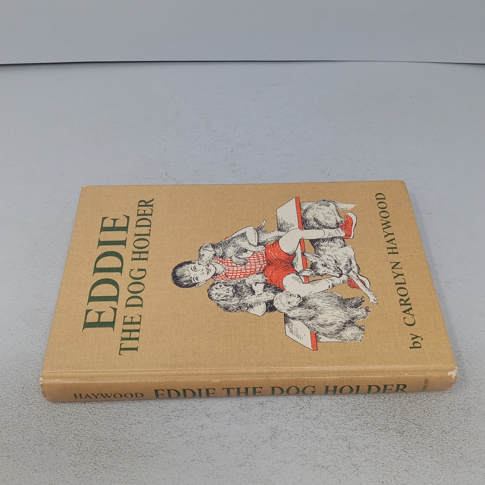 Eddie the Dog Holder: 1966 William Morrow & Company Hardcover by Carolyn Haywood