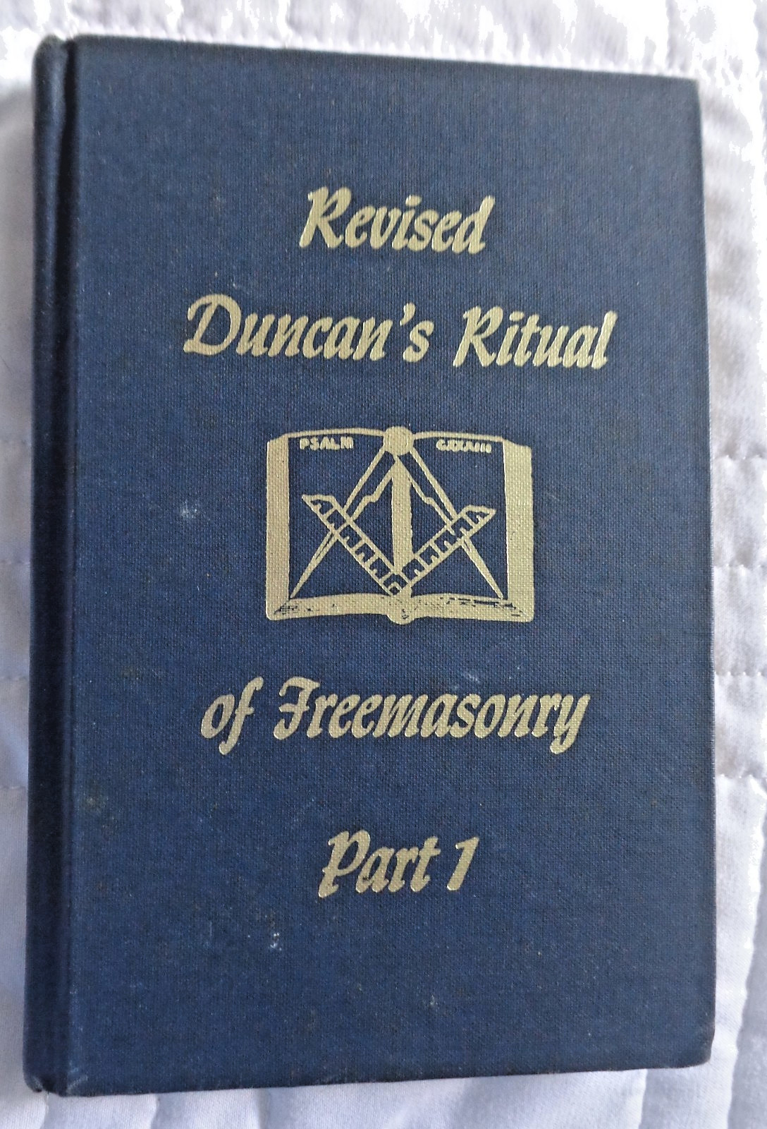 Vintage 1974 Revised Duncan’s Ritual Of Freemasonry Part 1 (Revised) Hardcover