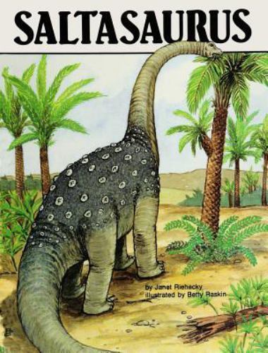 Saltasaurus: Dinosaurs Series – Janet Riehecky, 9780895656353, library binding