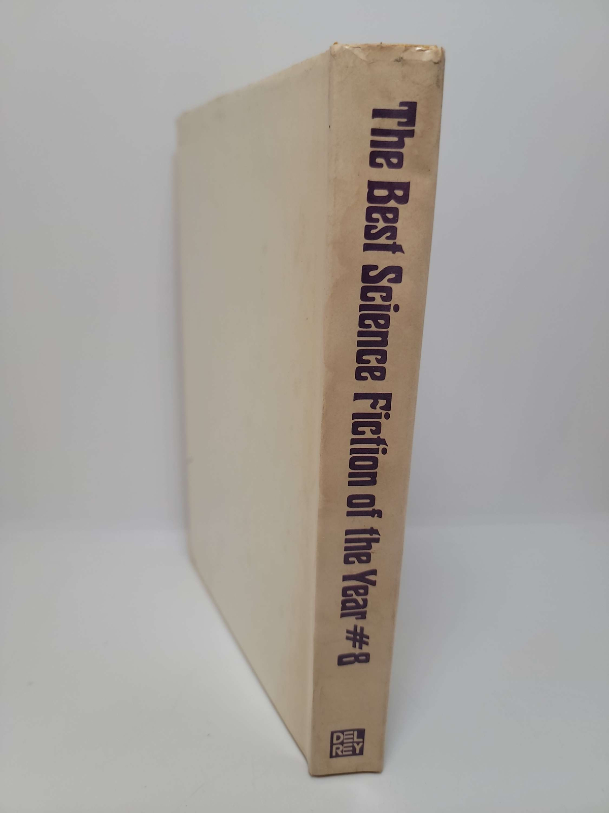 The Best Science Fiction of the Year #8 edited by Terry Carr