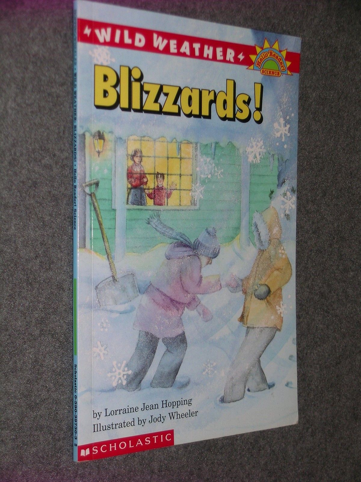 Wild Weather: Blizzards! (Hello Reader! Level 4 Science – Hopping, Lorraine …
