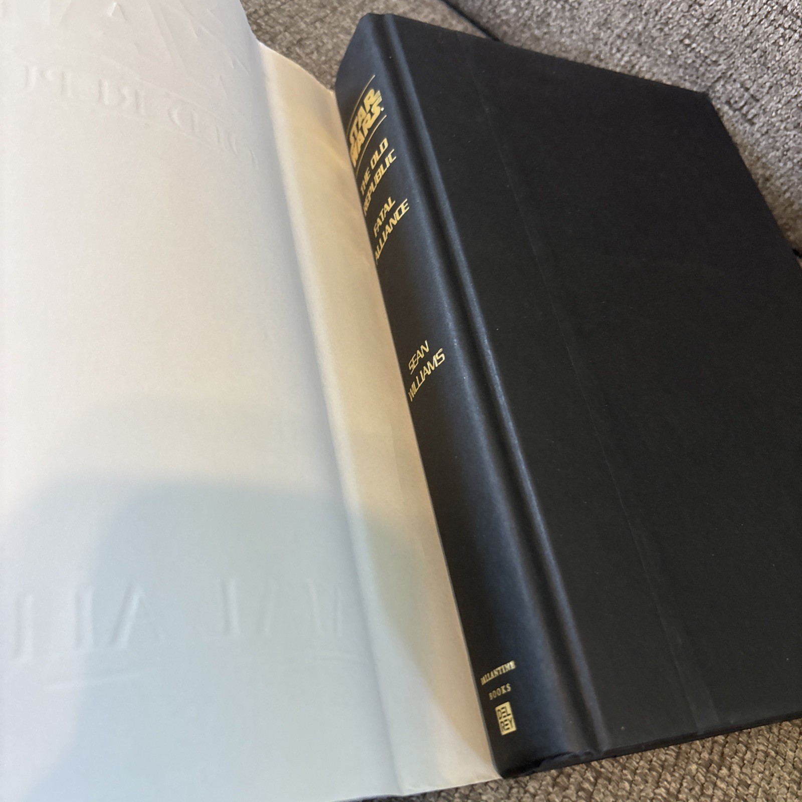 Star Wars: The Old Republic: Fatal Alliance Sean Williams Hardcover 1st Edition